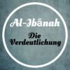Al-Ibānah – Die Verdeutlichung - Telegram-Kanal