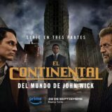 El Continental | The Continental | Serie completa | Mundo de John Wick