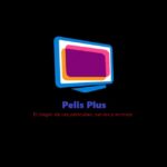 Pelis Plus Peliculas,Series y Anime