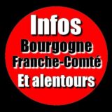 Infos (Bourgogne Franche-Comté et environs )