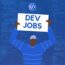 Dev Jobs 💼