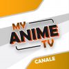 ⛩ MY ANIME TV - Canale Telegram