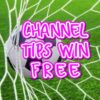 CHANNEL TIPS WIN FREE - Canale Telegram