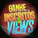 GANHE INSCRITOS E VIEWS