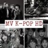 MV K-Pop HDâ†�â˜˜