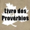 Livro dos Provérbios - Canal de Telegram