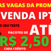 REVENDA IPTV/P2P ATÉ R$ 2,50 CADA CRÉDITO