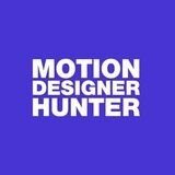 Motion designer hunter