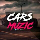 Cars Muzics 🔥