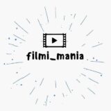 Filmi_mania 🎥