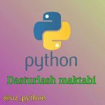 Python Dasturlash maktabi 🐍 - Telegram kanali