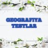 GEOGRAFIYA | TESTLAR| OCHILBOYEV - Telegram kanali
