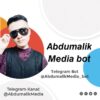 Abdumalik Media bot - Telegram boti