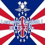 Learning English | IELTS 7.5+ - Telegram kanali