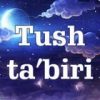 Tush tabiri | Расмий канал - Telegram kanali