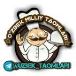 O’zbek Milliy Taomlari - Telegram kanali