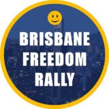 😀🇦🇺 [Updates] Brisbane Freedom Rally [18th Sept 12:00pm]