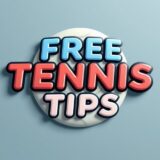 TENNIS FREE TIPS AND PREDICTIONS