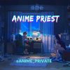 Anime Priest