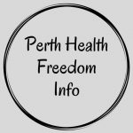 Perth Health Freedom Info