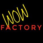 Wow Factory