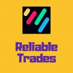 Reliable Trades