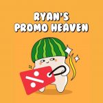 Ryan’s Promo Heaven 🤑