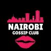 Nairobi Gossip Club🔵