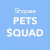 Shopee Pets Squad