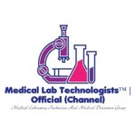 Medical Lab Technologists™ | Official (Channel)