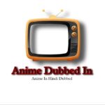 Anime Dubbed In