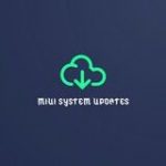 MIUI SYSTEM UPDATES