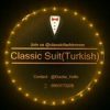 Classic Suit(Turkish)